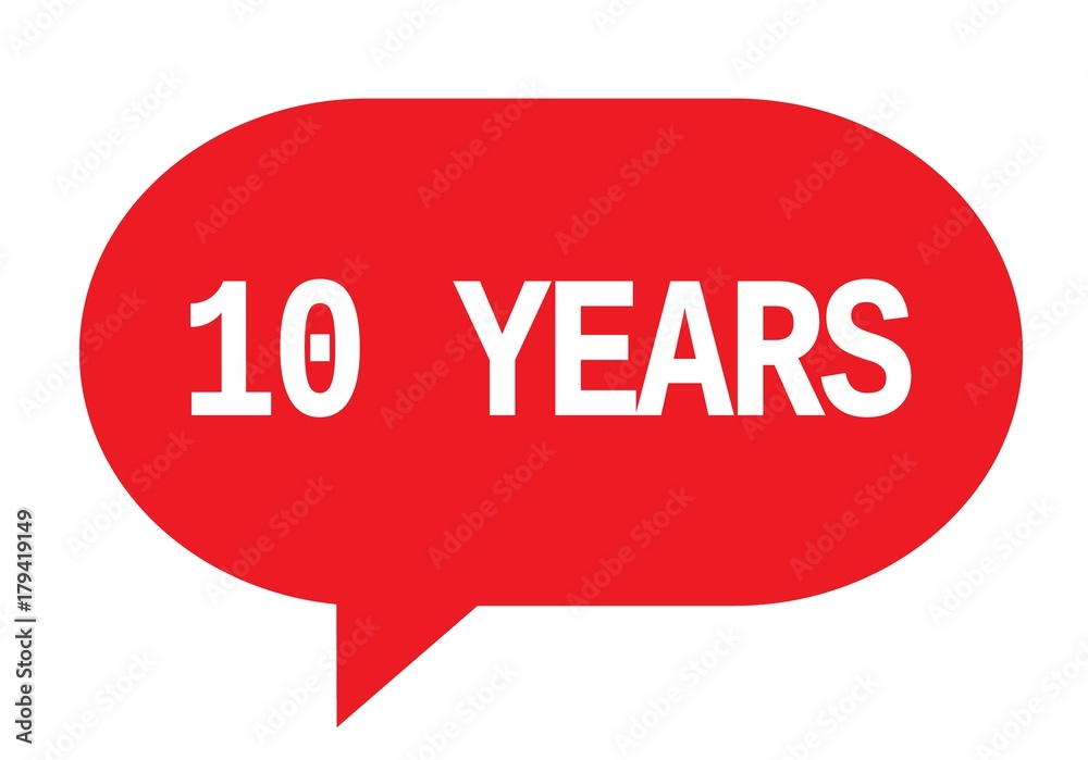 10 YEARS text in red simple speech bubble. 10 YEARS text in red simple speech bubble.