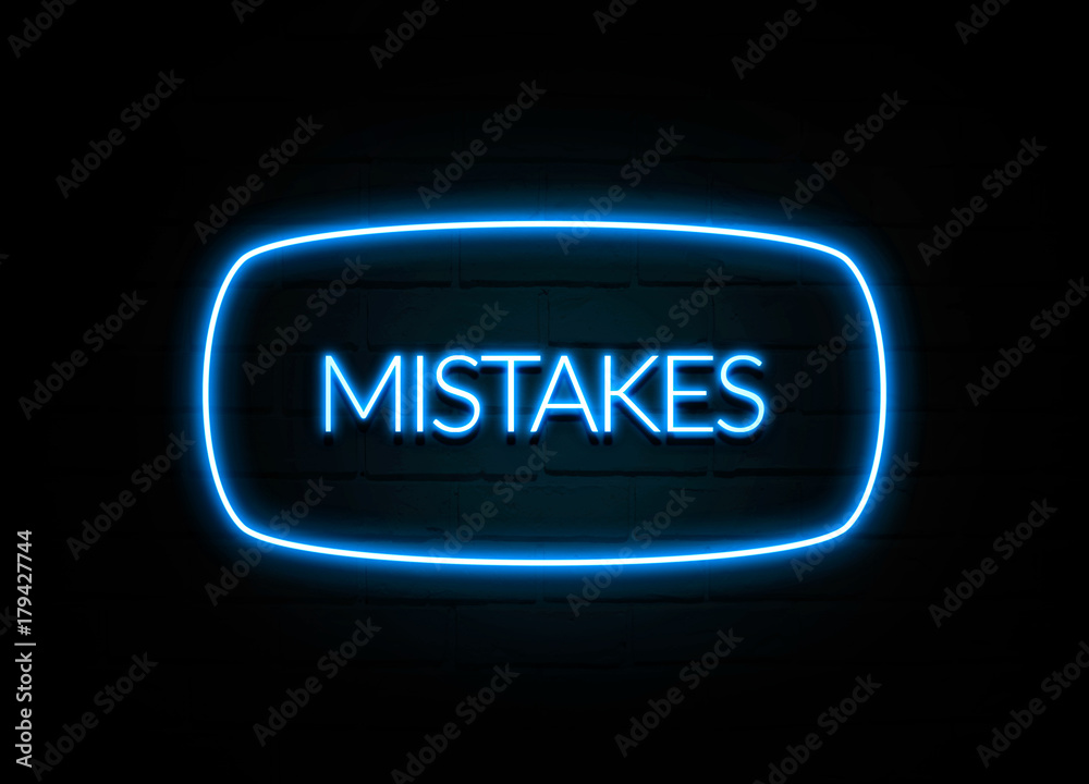 Mistakes - colorful Neon Sign on brickwall Mistakes - colorful Neon Sign on brickwall