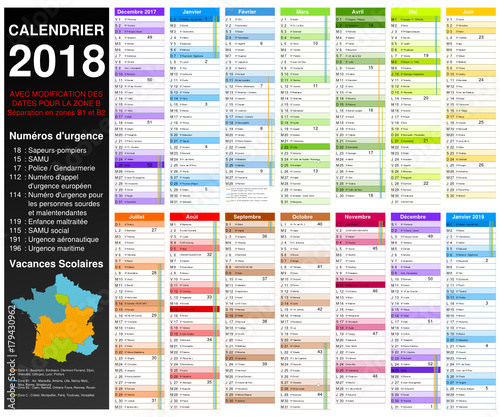 Calendrier 2018 sur 14 mois avec modification des dates pour la zone B découpée en B1 et B2 MODIFIABLE avec non vectorisés / Calendrier scolaire complet, numéros d'urgence 