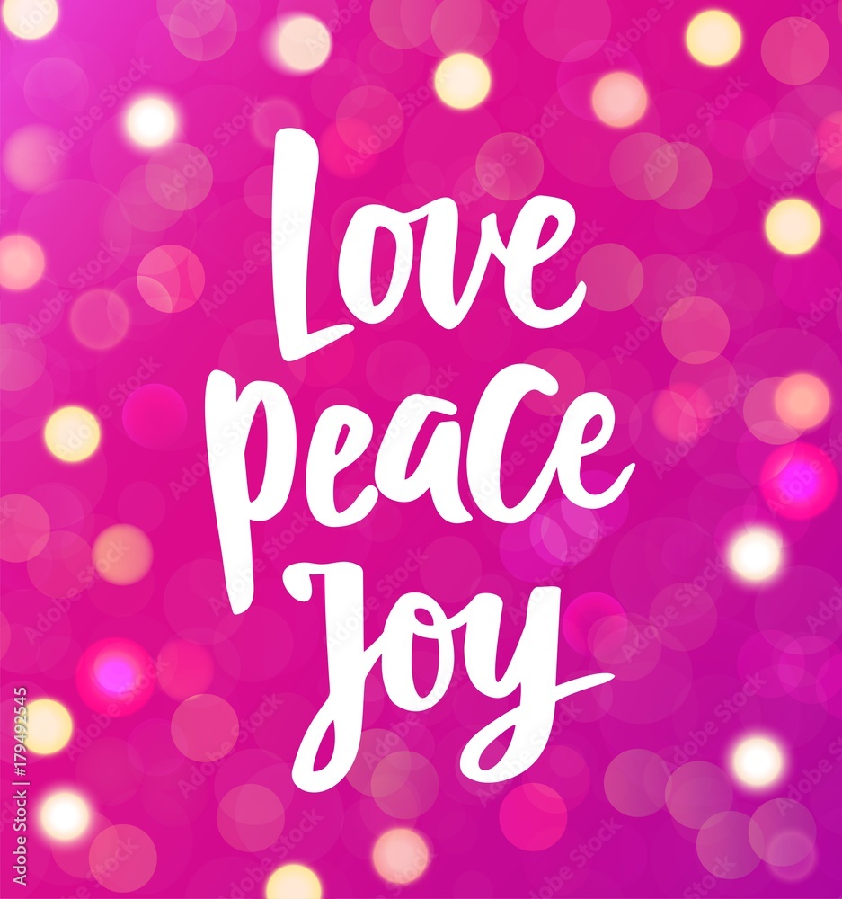 Love Peace Joy text, hand drawn brush lettering. Holiday greetings quote. Sparkling glowing lights background Love Peace Joy text, hand drawn brush lettering. Holiday greetings quote. Sparkling glowing lights background