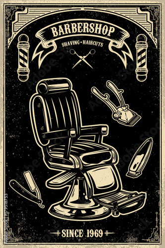 Barber shop poster template. Barber chair and tools on grunge background.