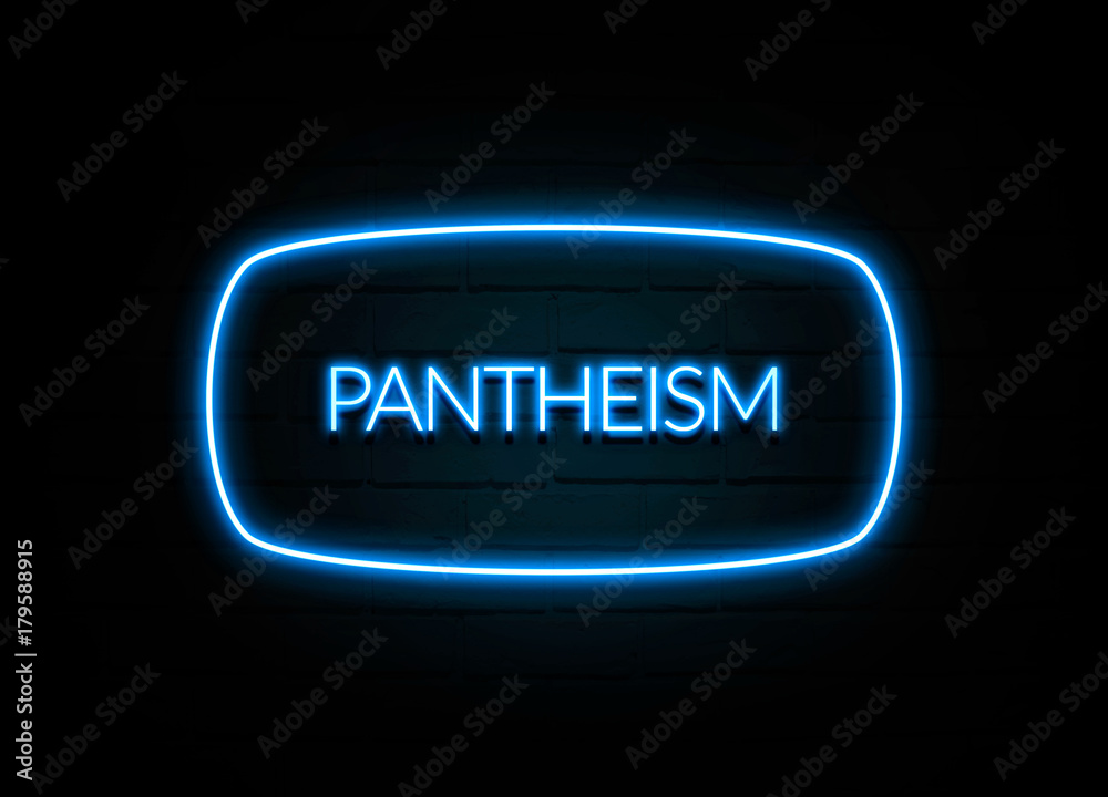 Pantheism - colorful Neon Sign on brickwall Pantheism - colorful Neon Sign on brickwall