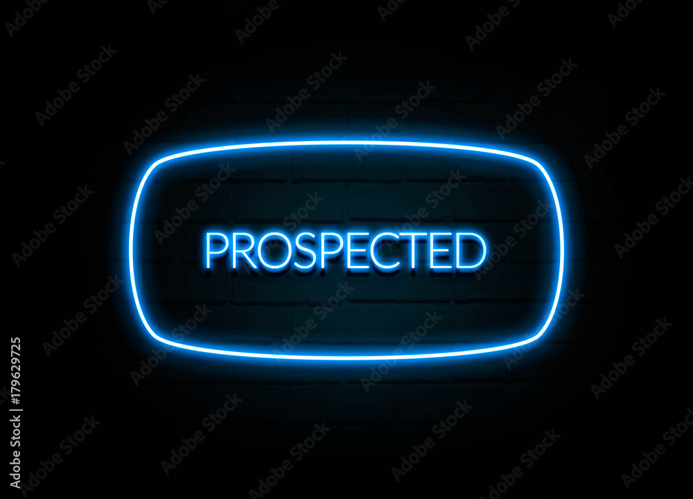 Prospected - colorful Neon Sign on brickwall Prospected - colorful Neon Sign on brickwall