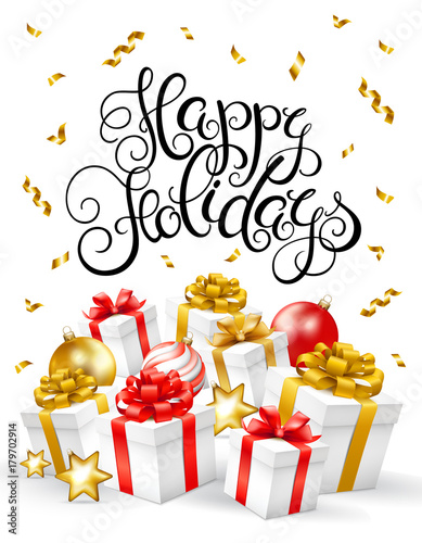 Happy Holidays calligraphy with christmas balls, serpentine and gifts. Christmas greeting card. Vector illustration.