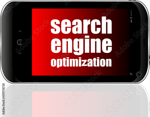 Search Engine Optimization Text. Information concept . Detailed modern smartphone photo