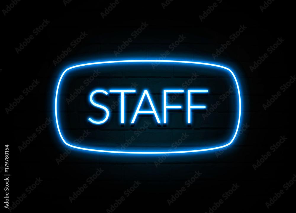 Staff  - colorful Neon Sign on brickwall