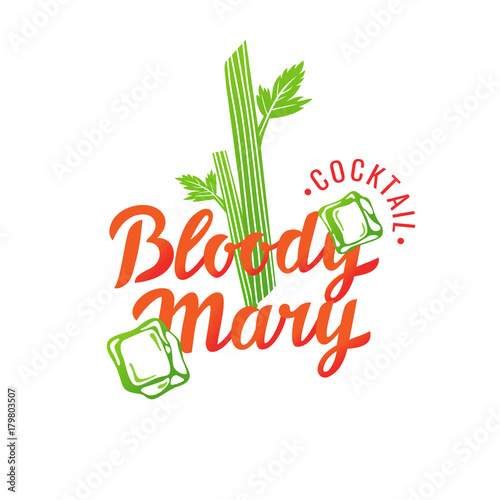 Modern hand drawn lettering label for alcohol cocktail Bloody Mary.