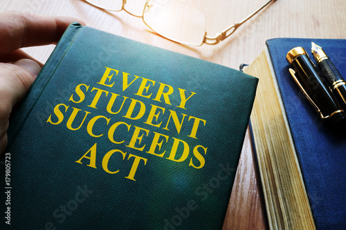 Fotografie, Tablou Every Student Succeeds Act ESSA on a desk.