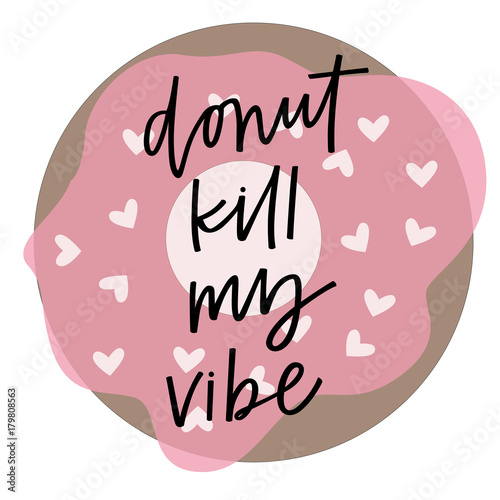 Donut Kill My Vibe