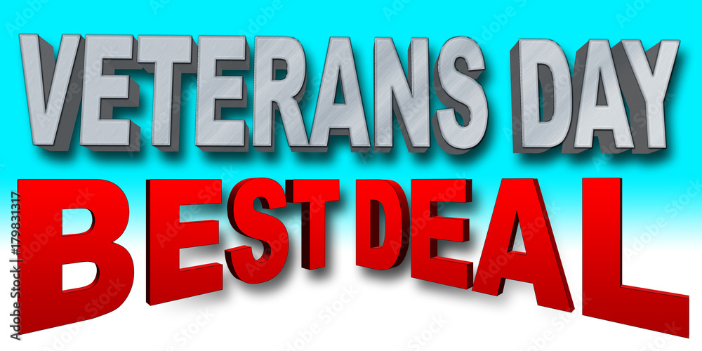 Stock Illustration - Steel Veterans Day, Red Best Deal, Blue Gradient Background, 3D Illustration. Stock Illustration - Steel Veterans Day, Red Best Deal, Blue Gradient Background, 3D Illustration.