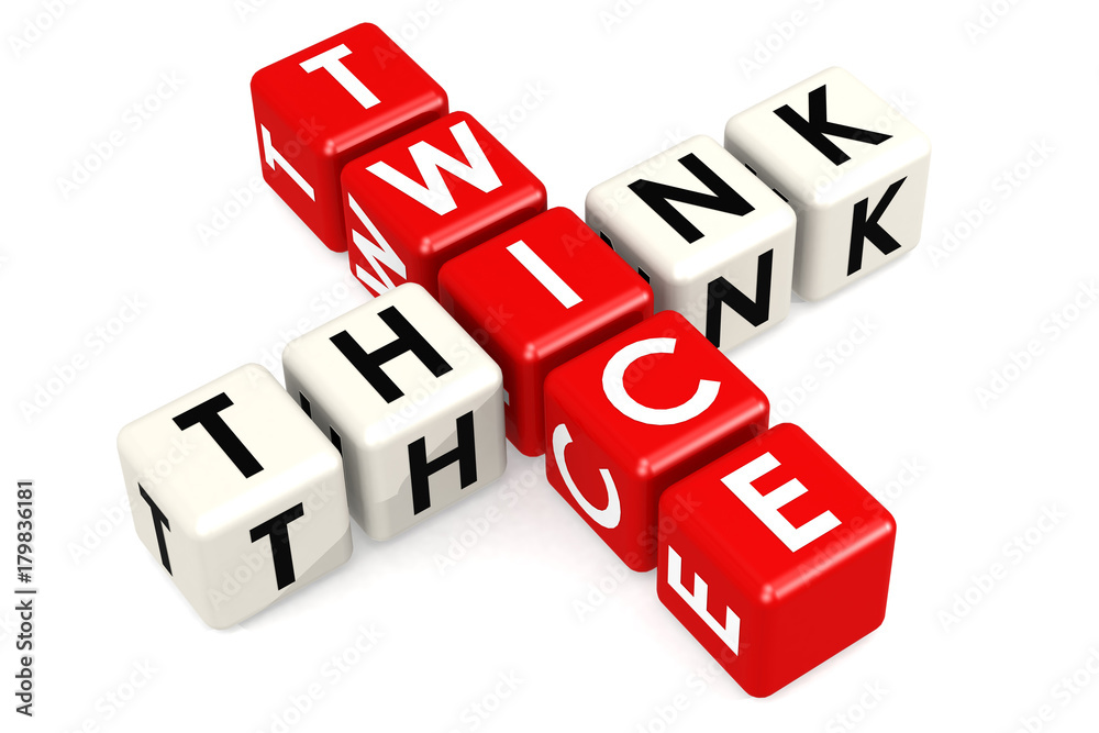 Think twice buzzword in red and white Think twice buzzword in red and white
