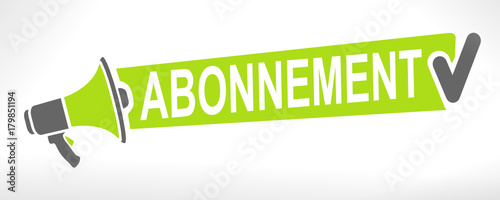 abonnement sur mégaphone