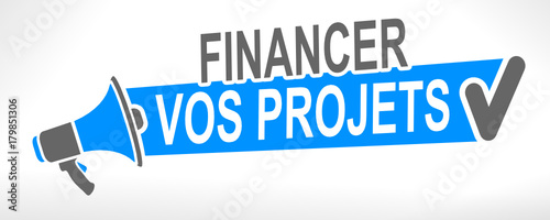 financer vos projets sur mégaphone