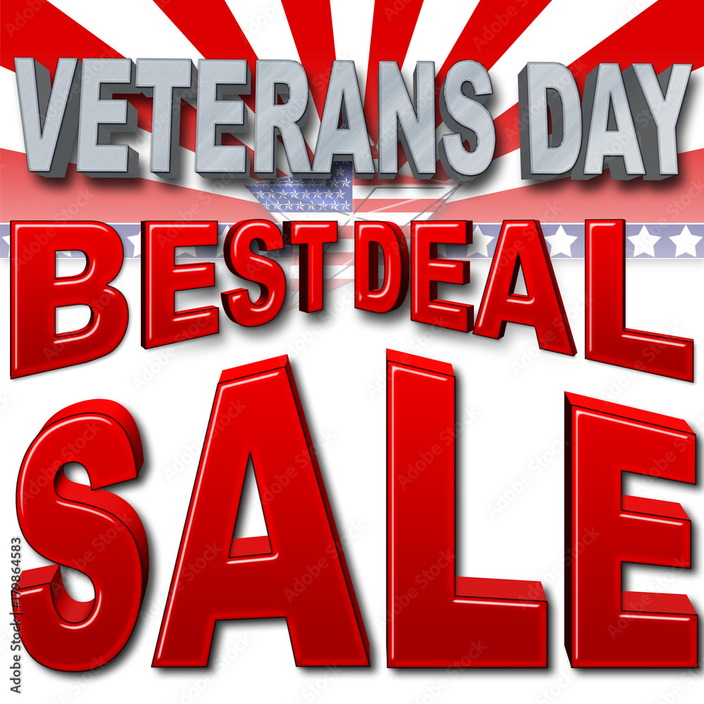 Stock Illustration - Steel Veterans Day, Red Best Deal, Blue Gradient Background, 3D Illustration. Stock Illustration - Steel Veterans Day, Red Best Deal, Blue Gradient Background, 3D Illustration.