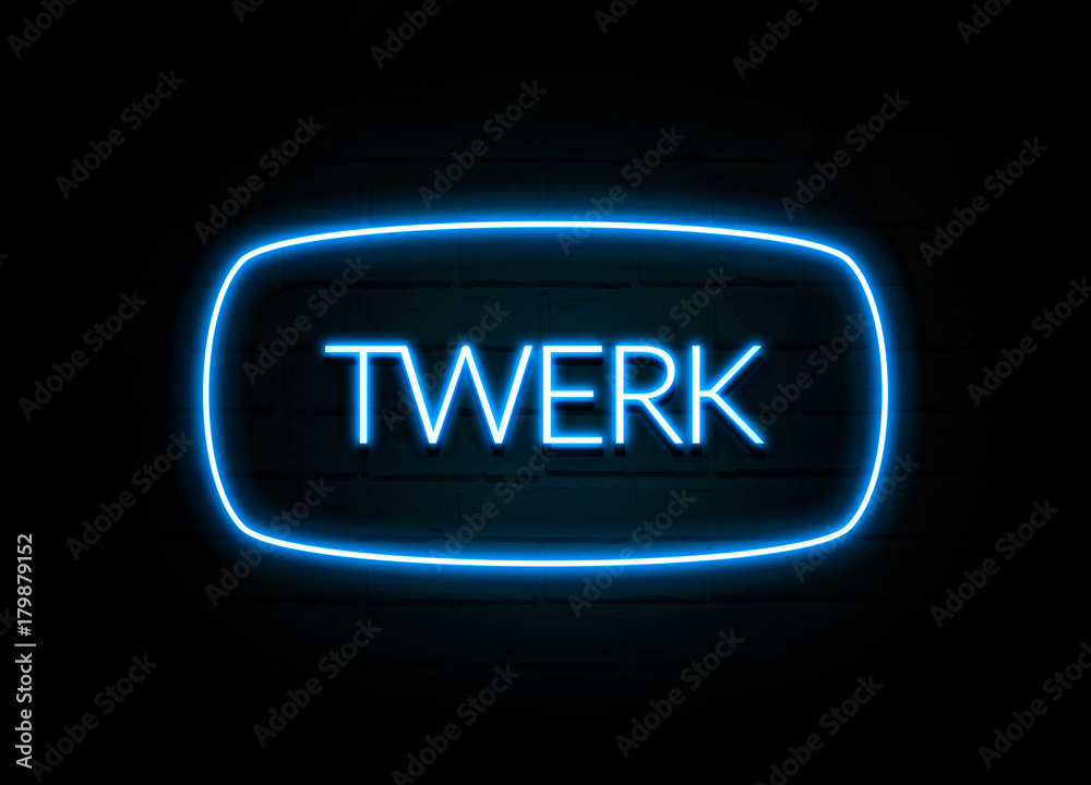 Twerk - colorful Neon Sign on brickwall Twerk - colorful Neon Sign on brickwall
