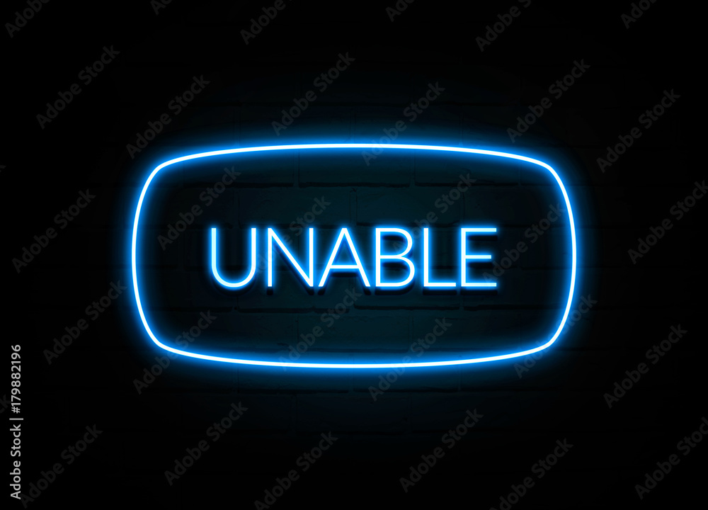Unable - colorful Neon Sign on brickwall Unable - colorful Neon Sign on brickwall