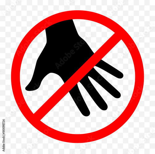 don't touch sign