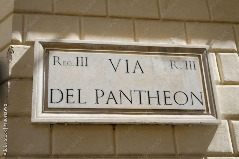 Via del Pantheon street name sign in Rome. The Pantheon is a former ...