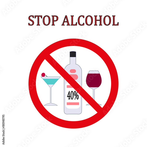  Stop alcohol red round sign with bottle of vodka and glasses