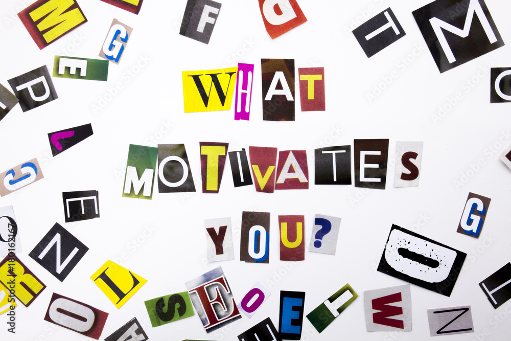 A word writing text showing concept of What Motivates You question made of different magazine newspaper letter for Business case on the white background with copy space A word writing text showing concept of What Motivates You question made of different magazine newspaper letter for Business case on the white background with copy space
