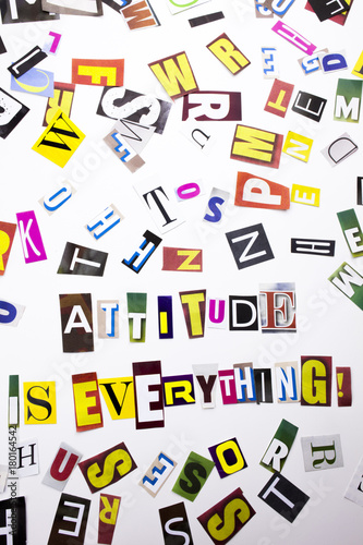 A word writing text showing concept of Attitude Is Everything made of different magazine newspaper letter for Business case on the white background with copy space