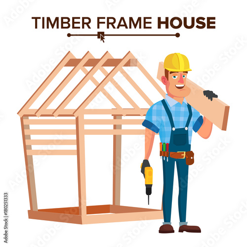 American Builder Vector. Building Timber Frame House. New Home. Roofer On Construction Site. Cartoon Character Illustration