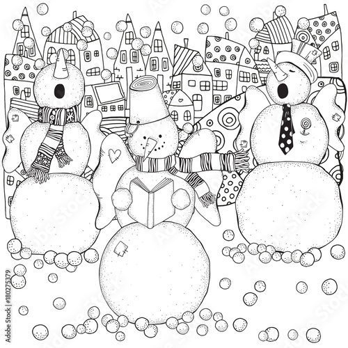 Cheerful snowmen sing songs . Winter, snow, chorus. Merry Christmas, Happy New Year. Pattern for adult coloring book. Black and white.