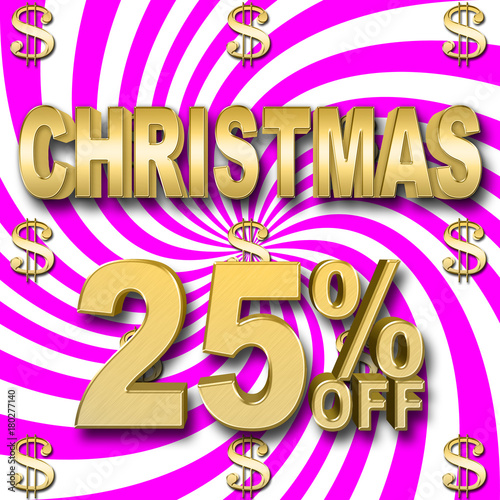 Stock Illustration - Golden 25 Percent Off, Golden Christmas, Golden Dollar Sign, Bright Pink and White Background, 3D Illustration.