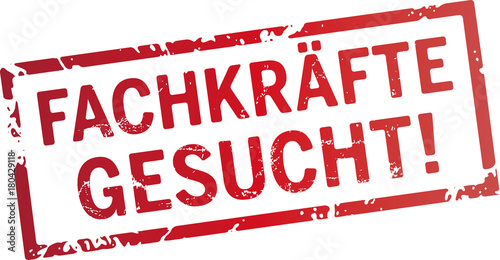 roter stempel fachkräfte gesucht