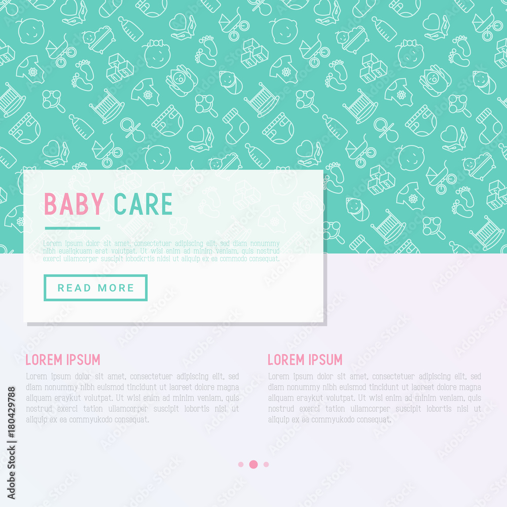 Baby care concept with thin line icons: newborn, diaper, pacifier, crib, footprints, bathtub with bubbles. Vector illustration for banner, web page, print media with place for text.