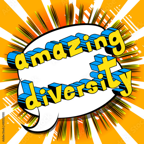 Amazing Diversity - Comic book style word on abstract background.