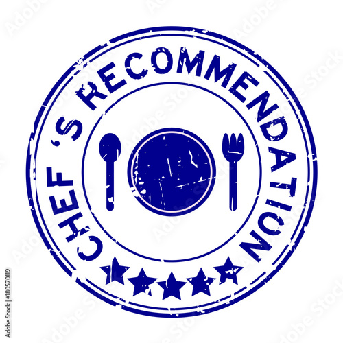 Grunge blue chef 's recommendation round rubber seal stamp on white background