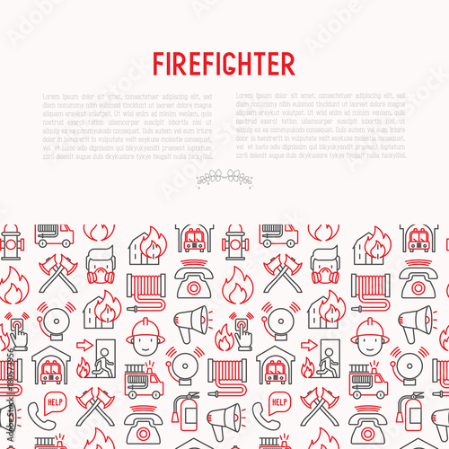 Firefighter concept with thin line icons: fire, extinguisher, axes, hose, hydrant. Modern vector illustration for banner, web page, print media. photo