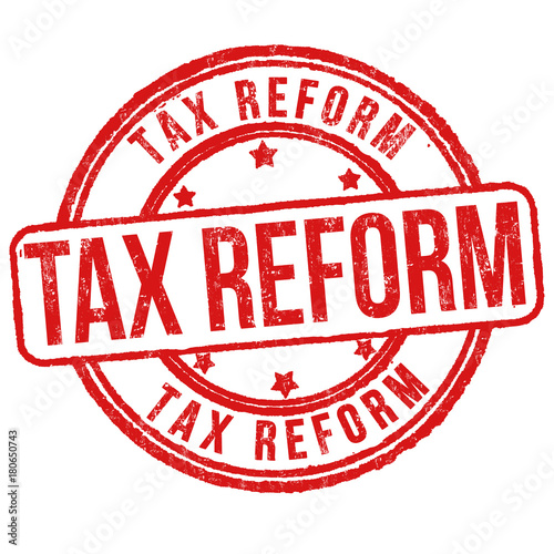 Tax reform grunge rubber stamp