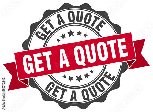 get a quote stamp. sign. seal