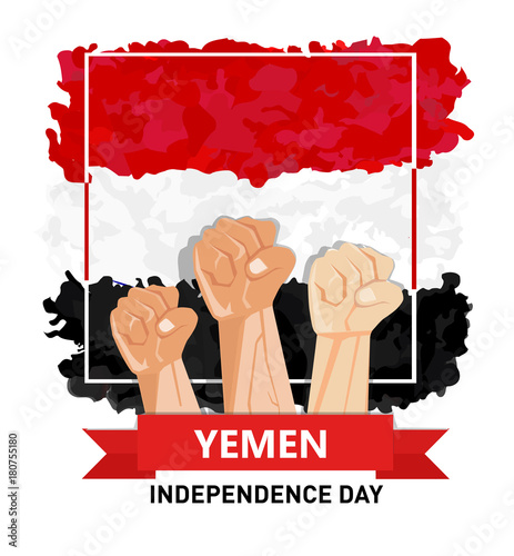 hand fist arm the symbol of yemen national awakening day, and yemen independence day with flag background red white black