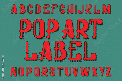 Pop Art Label typeface. Retro font. Isolated english alphabet.