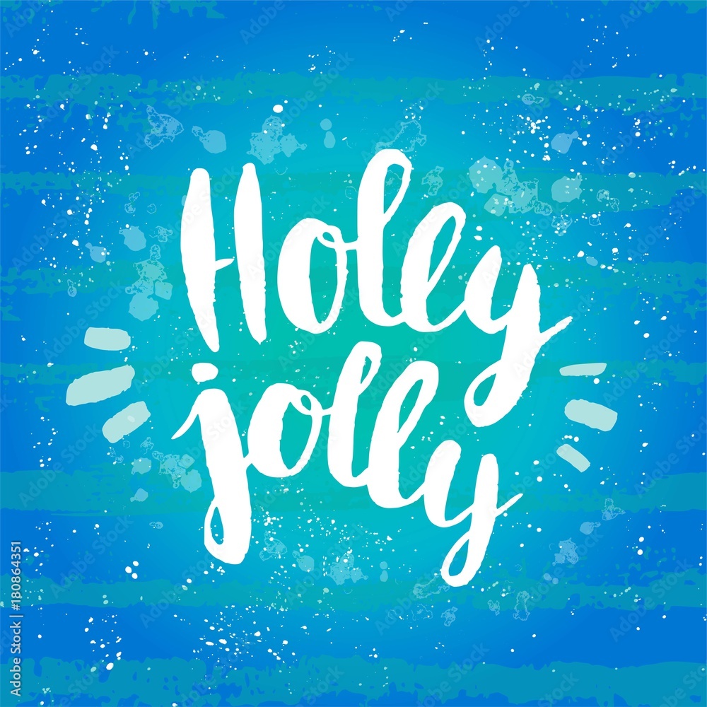 Christmas greeting card . Happy new year. Xmas vector background. Hand drawn calligraphy. concept handwritten Holly Jolly