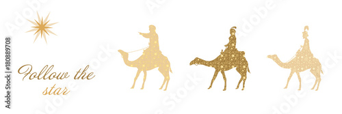 Christmas time. The three kings follow the star to Bethlehem. Text: Follow the star.
