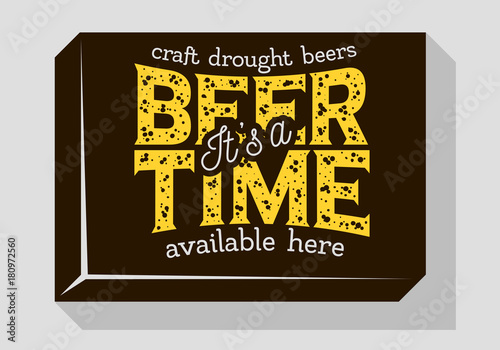 Beer Time Typographic Sign Design For Pubs Restaurants Bars For Promotion. Vintage Aesthetic Influenced.