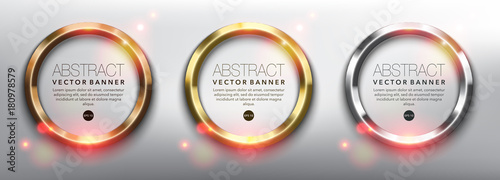 Abstract vector circle banners set of 3. Gold, bronze and silver rings. Isolated on the white background. Metallic glowing frames. Each item contains space for own text. Vector illustration. Eps10.