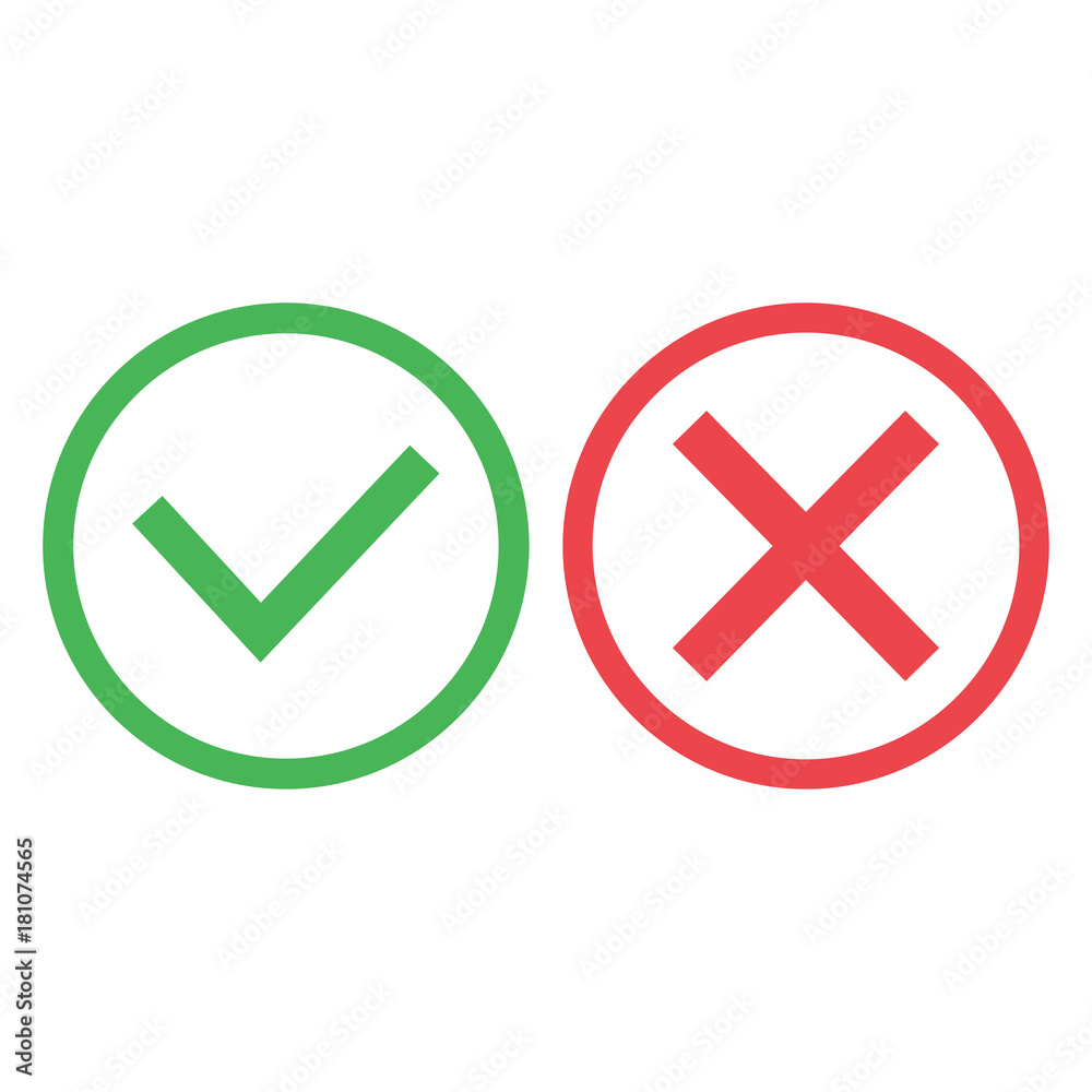 Green and red buttons. Green check mark and red cross. Right and wrong. Vector illustration Green and red buttons. Green check mark and red cross. Right and wrong. Vector illustration