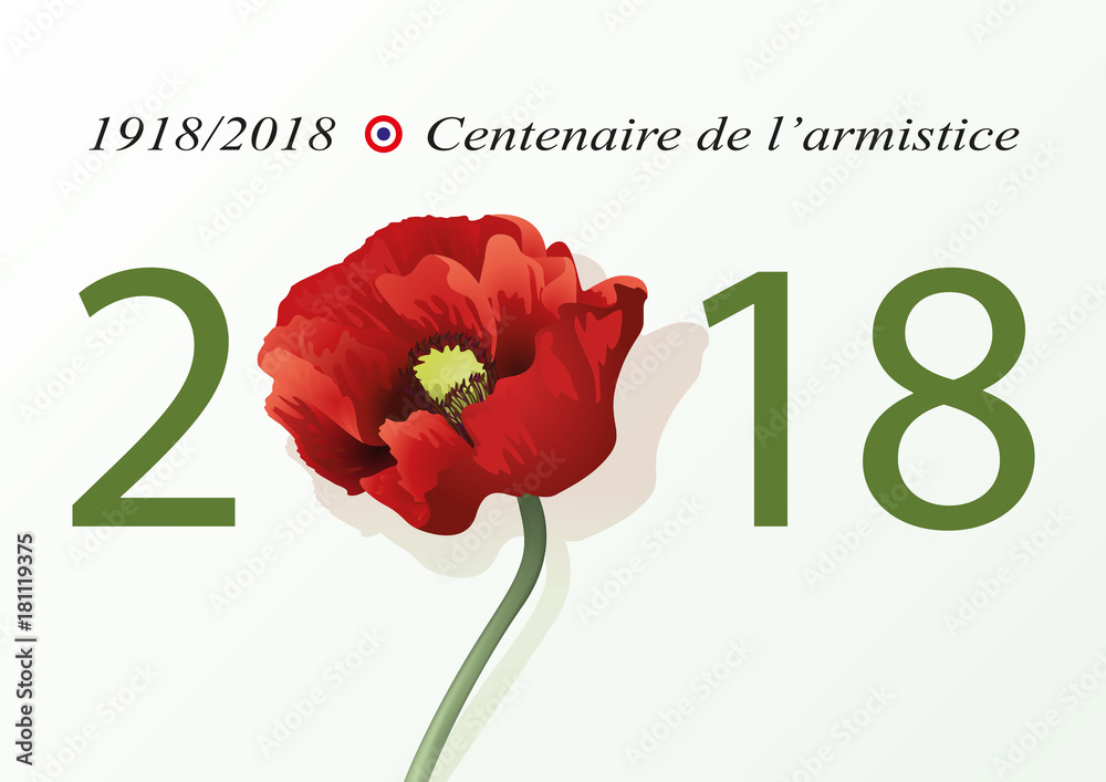 18 Guerre Mondiale 14 18 Centenaire Armistice Commemoration Carte De Vœux Coquelicot Stock Vector Adobe Stock