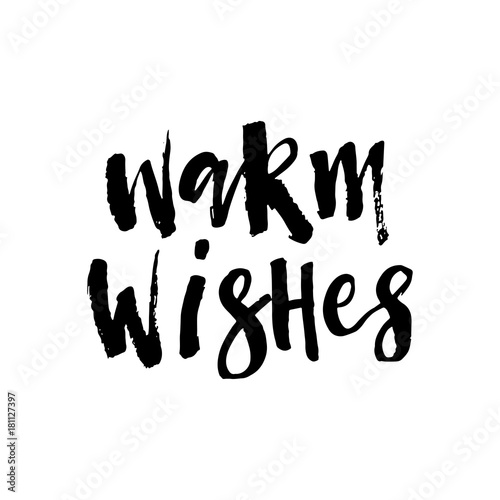 Warm wishes brush script lettering. Vector words hand painted with ink.