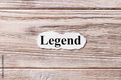 legend of the word on paper. concept. Words of legend on a wooden background