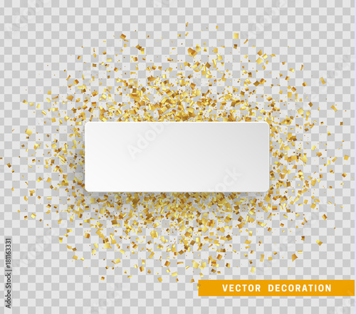 Gold confetti background. Bubble for text. Vector illustration with transparency effect