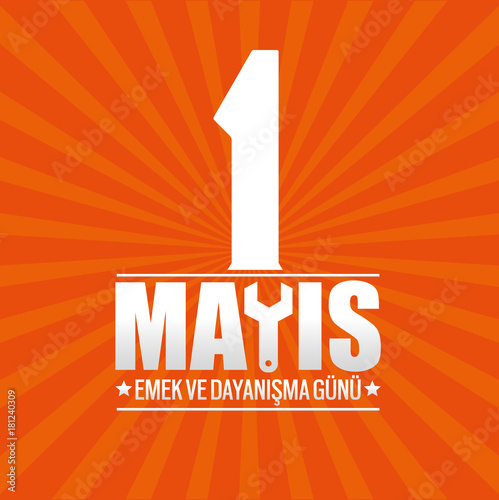 1 Mayıs / emek ve dayanışma günü