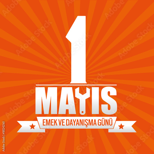 1 Mayıs / emek ve dayanışma günü