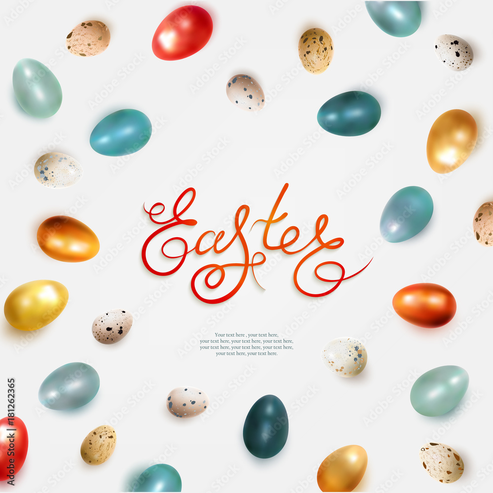Easter banner with golden, orange and blue glossy eggs. Realistic chicken and quail dyed Easter eggs. View from above. Hand lettering. Isolated on white. Vector illustration.