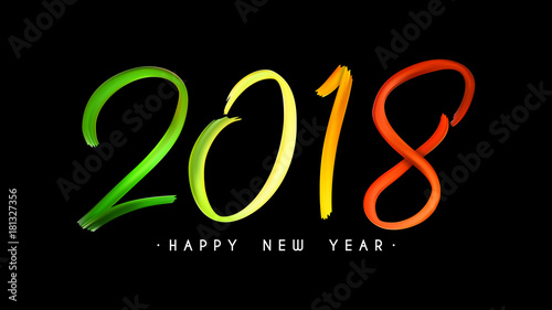 2018 New Year Hand Drawn Lettering Isolated on Black Background. Design of Happy New Year Symbol Drawn Acrylic Paint. Vector Illustration for Greeting Cards or Festive Compositions.